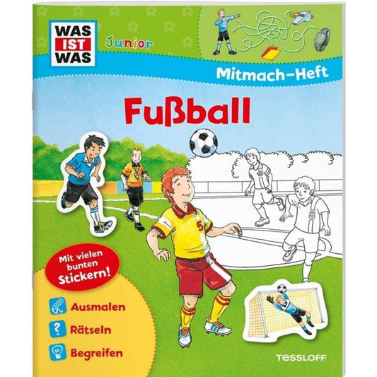 Tessloff WAS IST WAS junior Mitmach-Heft Fußball