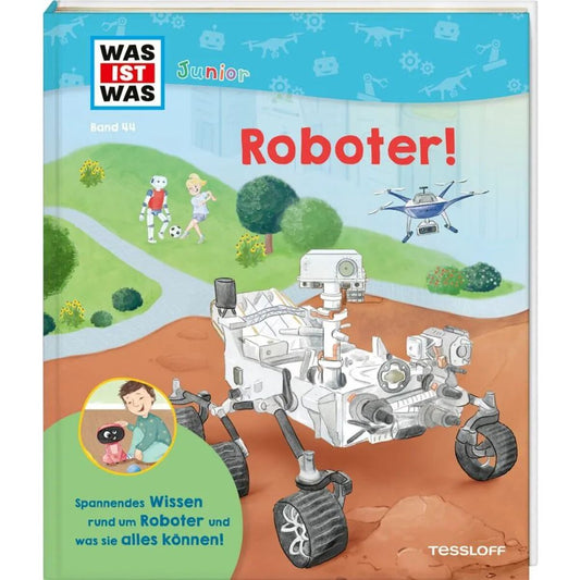 Tessloff WAS IST WAS Junior Band 44 Roboter!