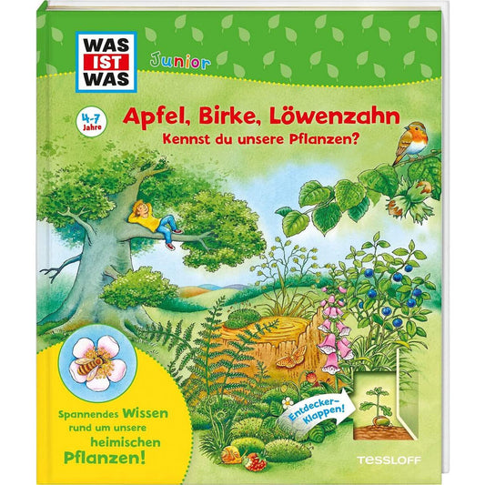 Tessloff WAS IST WAS Junior Apfel, Birke, Löwenzahn Kennst du unsere Pflanzen?