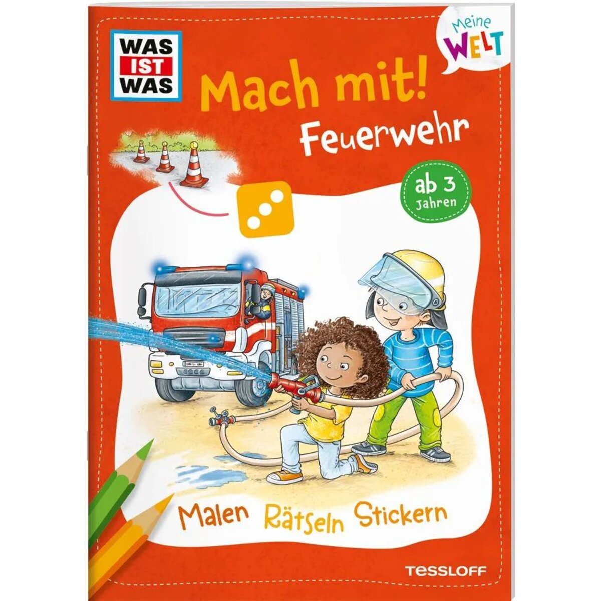 Tessloff WAS IST WAS Meine Welt Mach mit! Feuerwehr