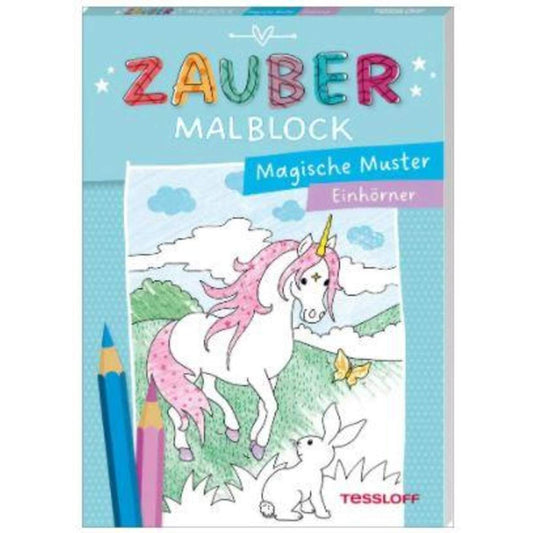 Tessloff Zaubermalblock. Magische Muster. Einhörner